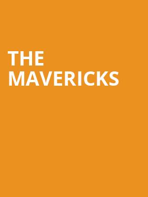 The Mavericks, Centre In The Square, Kitchener
