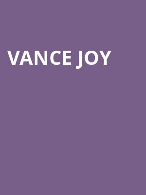 Vance Joy, Centre In The Square, Kitchener
