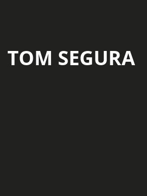 Tom Segura, Centre In The Square, Kitchener