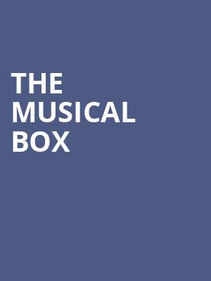The Musical Box, Kitchener Memorial Auditorium, Kitchener