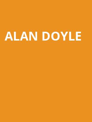 Alan Doyle, Centre In The Square, Kitchener