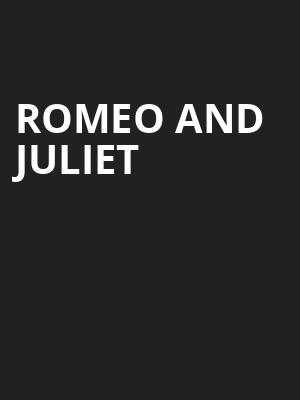 Romeo and Juliet, Stratford Festival Theatre, Kitchener