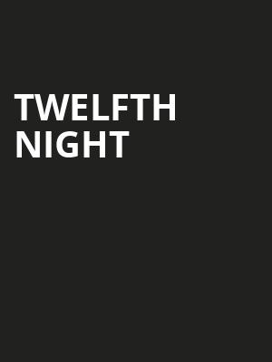 Twelfth Night, Stratford Festival Theatre, Kitchener